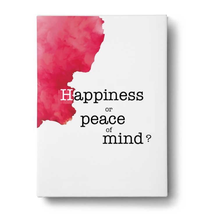 Happiness or Peace of Mind?